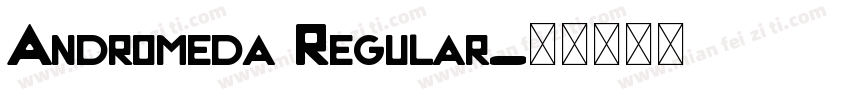 Andromeda Regular字体转换
